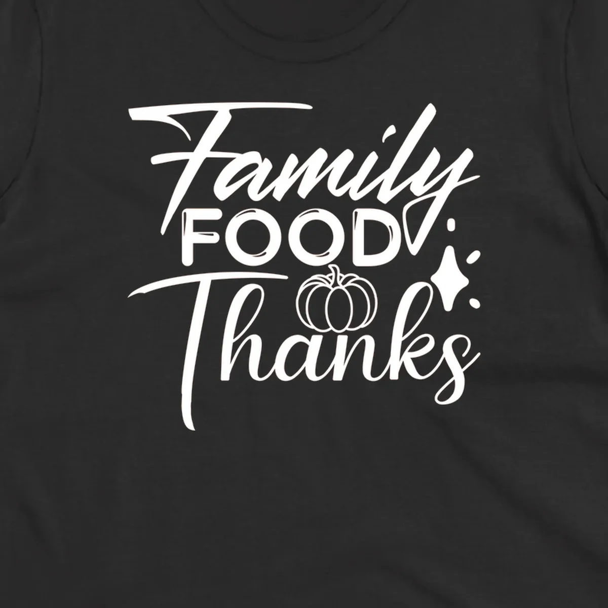 Family Food Thanks typography with pumpkin and sparkle graphics.