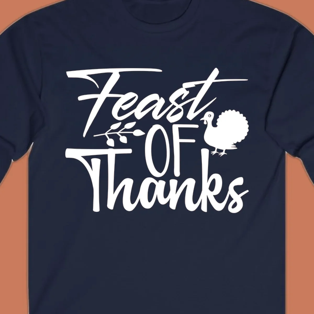 Feast Of Thanks typography design with a turkey illustration.