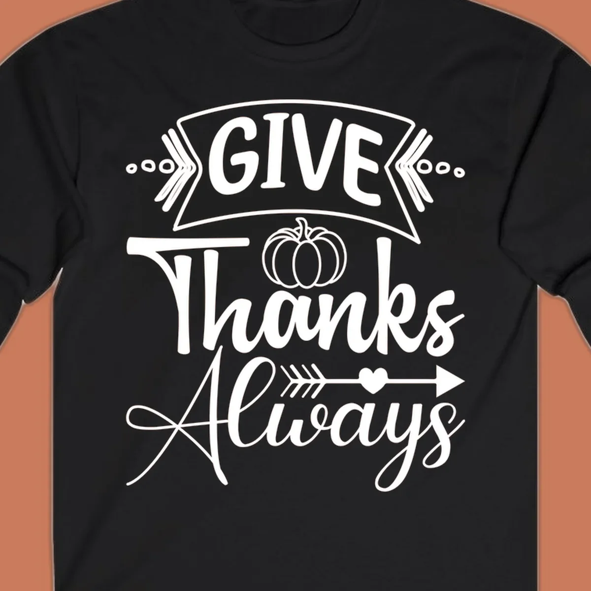 Give Thanks Always typography with pumpkin and heart graphic