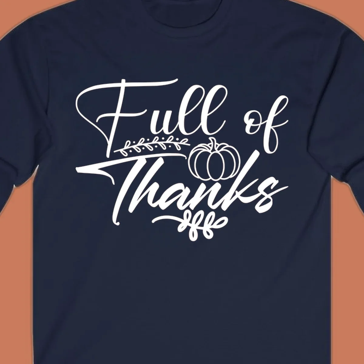 Elegant white script typography 'Full of Thanks' with pumpkin and leaf vine graphic for gratitude themes.