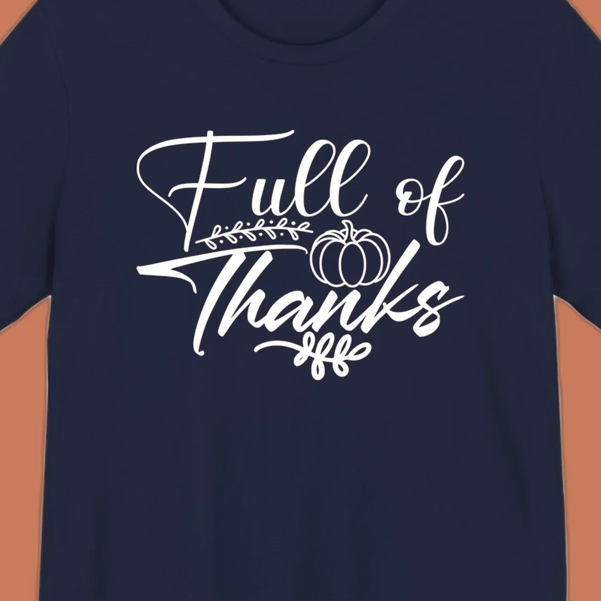 Elegant white script typography 'Full of Thanks' with pumpkin and leaf vine graphic for gratitude themes.
