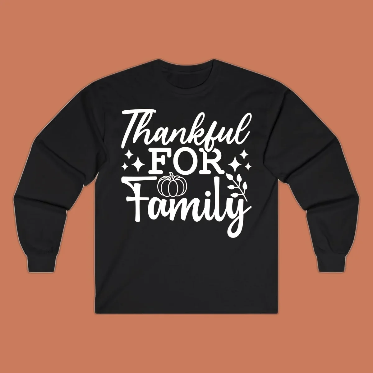 White text 'Thankful FOR Family' with pumpkin and festive accents. Thankful-family-pumpkin design.
