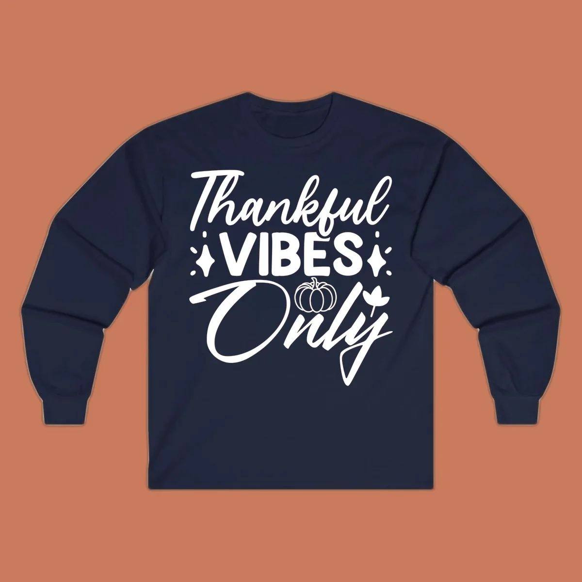 Thankful Vibes Only graphic with pumpkin and flower, white text on black.