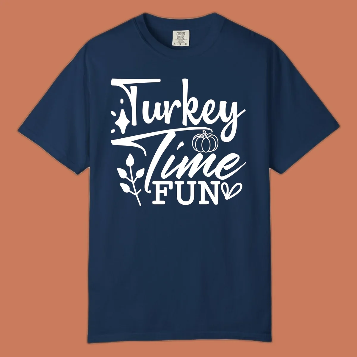 Thanksgiving Turkey Time Fun design with text, pumpkin, and leaves.