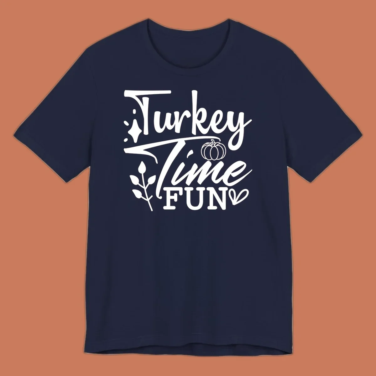 Thanksgiving Turkey Time Fun design with text, pumpkin, and leaves.
