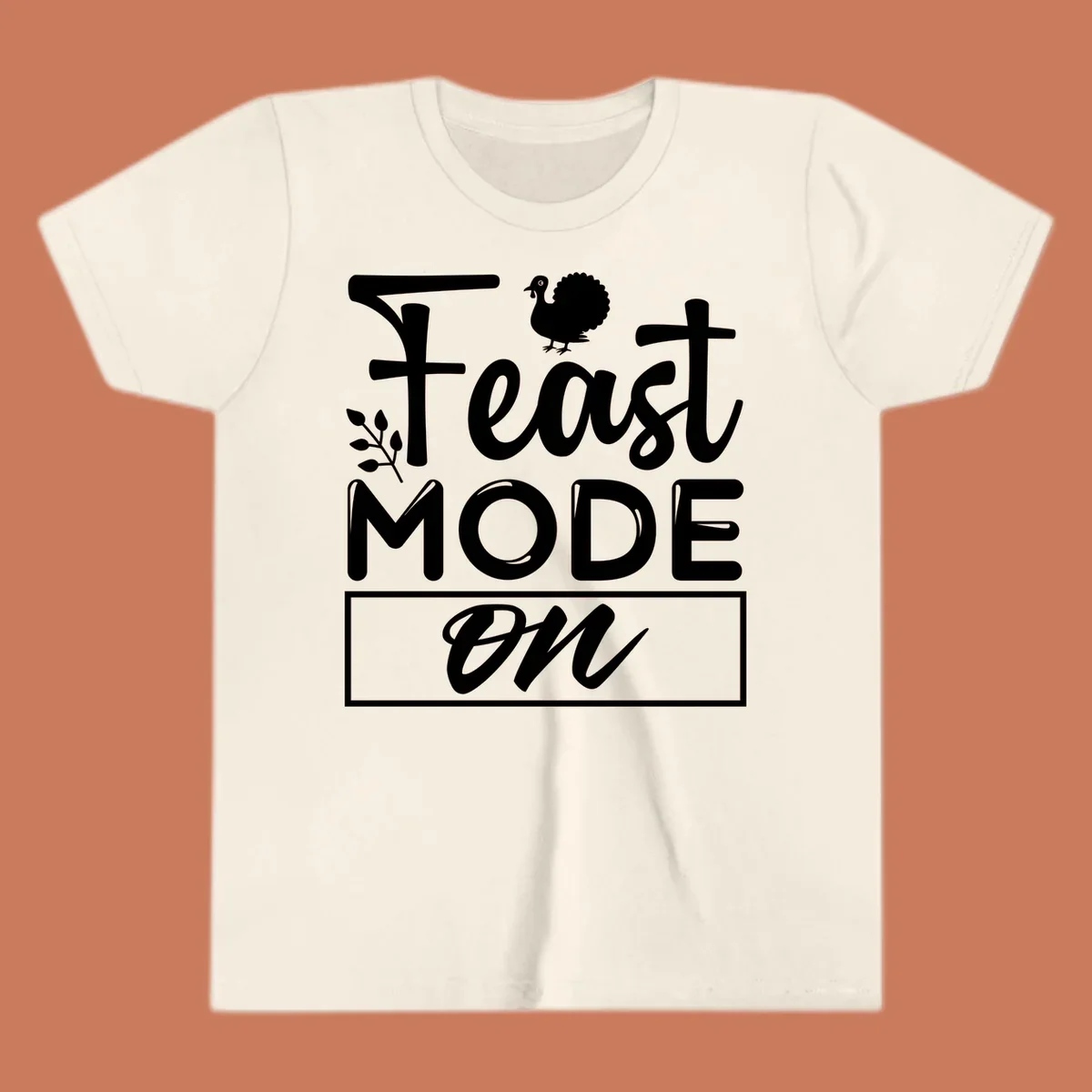 Feast Mode On text with a turkey illustration, Thanksgiving graphic tee design.