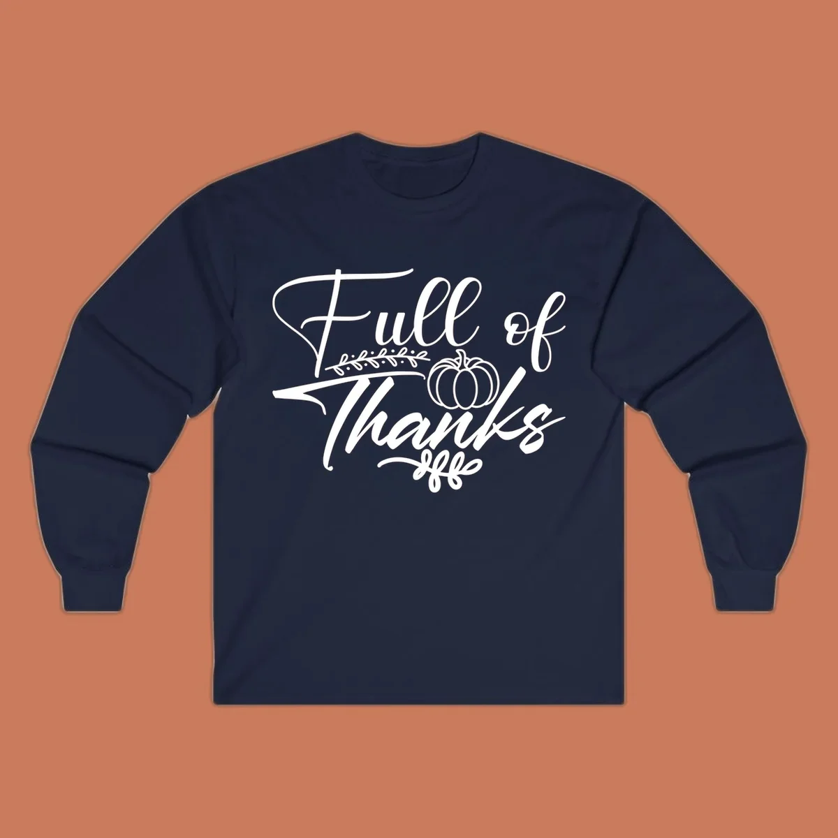 Elegant white script typography 'Full of Thanks' with pumpkin and leaf vine graphic for gratitude themes.