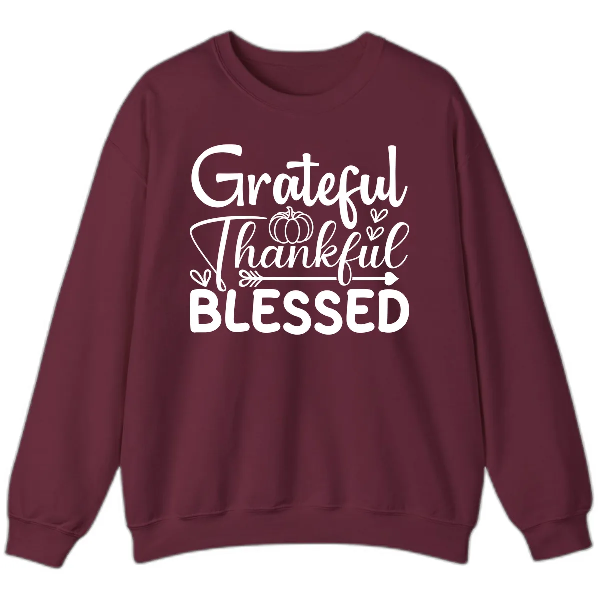 Grateful Thankful Blessed Typography Sweatshirt in Maroon