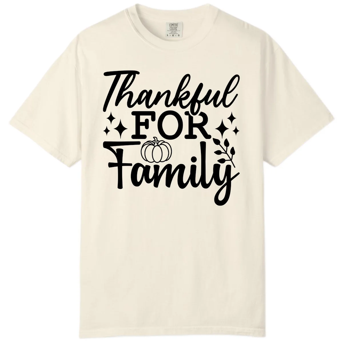 Thankful For Family Pumpkin Design Comfort Color in Ivory