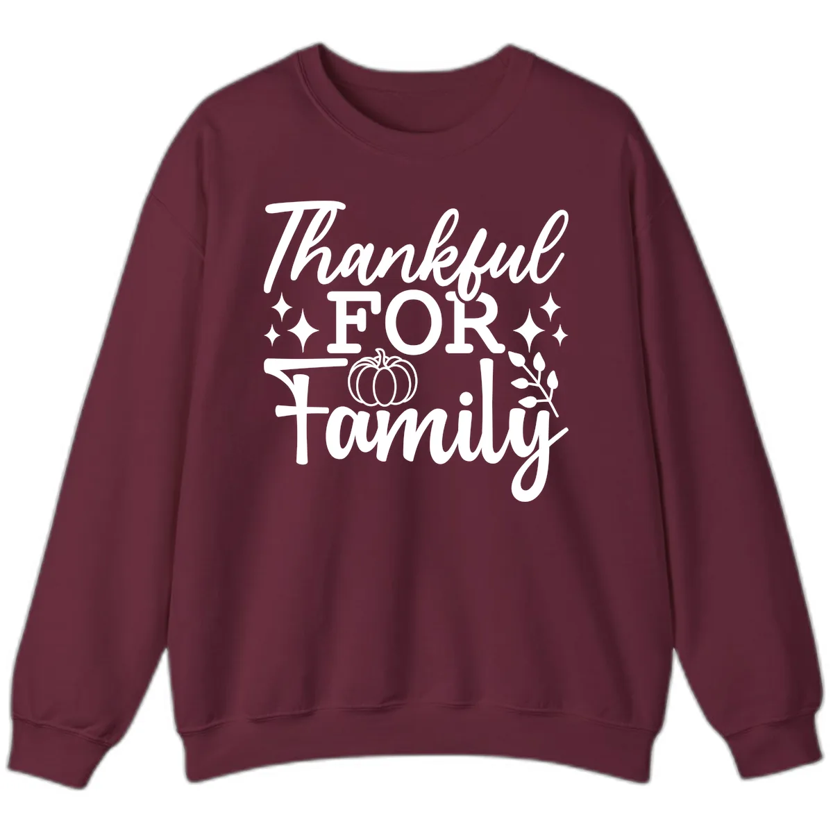 Thankful For Family Pumpkin Design Sweatshirt in Maroon