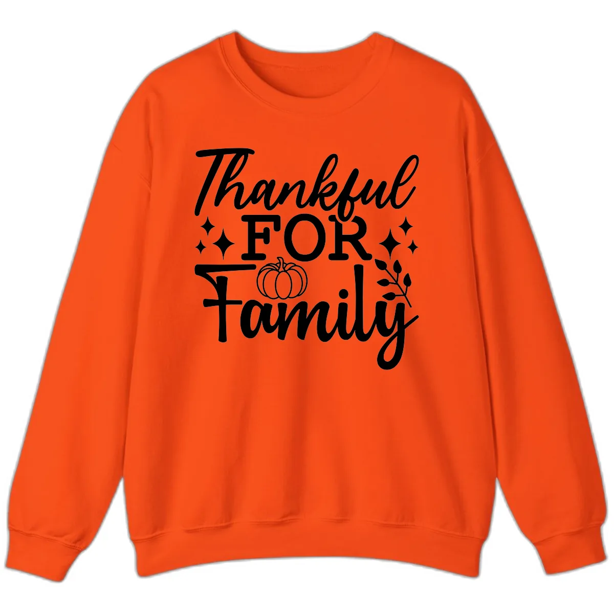 Thankful For Family Pumpkin Design Sweatshirt in Orange