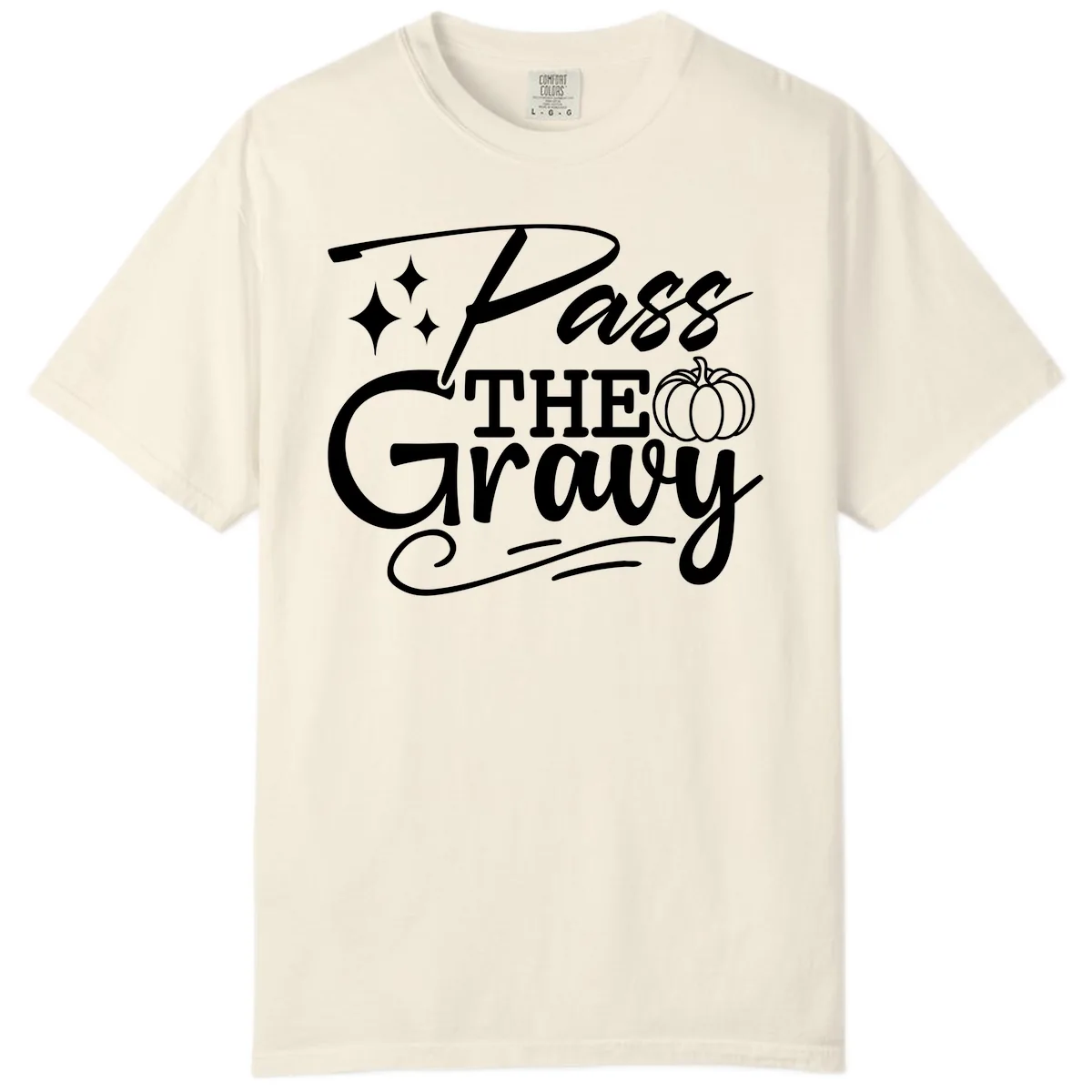 Pass The Gravy Thanksgiving Phrase Comfort Color in Ivory