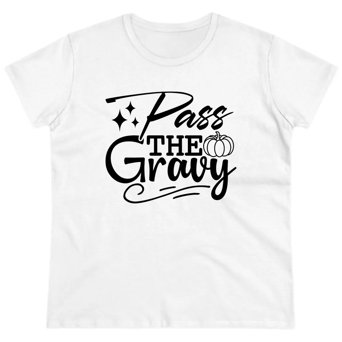 Pass The Gravy Thanksgiving Phrase Ladies Tee in White