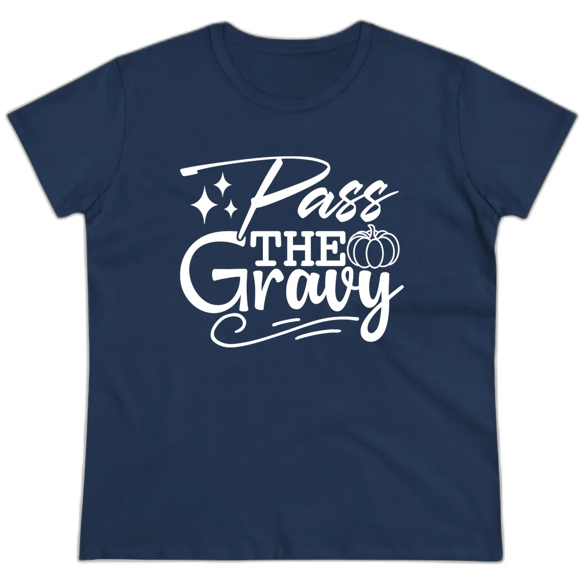 Pass The Gravy Thanksgiving Phrase Ladies Tee in Navy