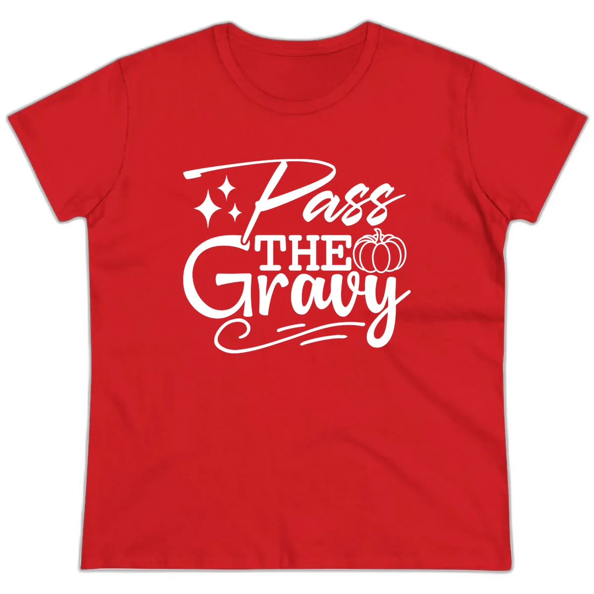 Pass The Gravy Thanksgiving Phrase Ladies Tee in Red