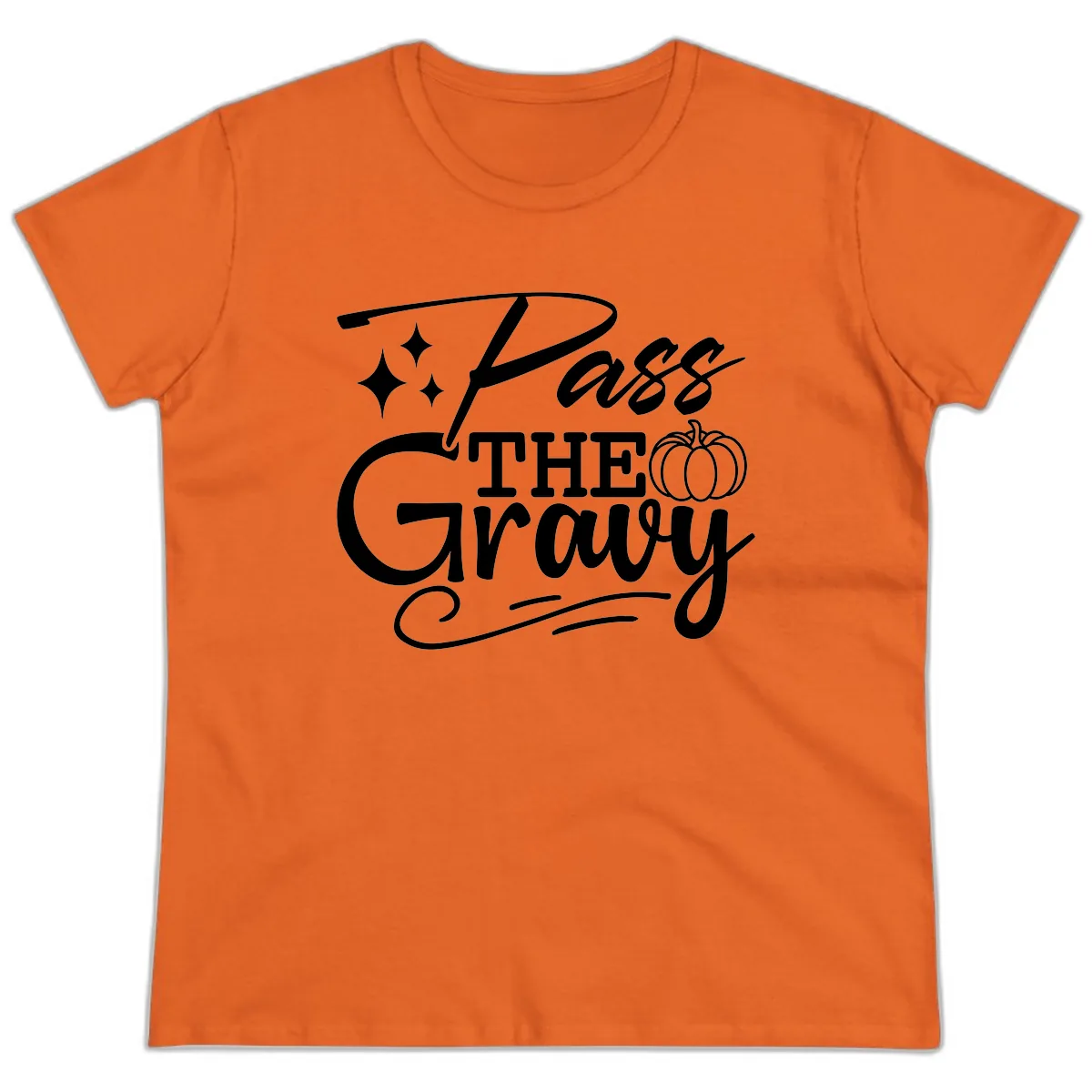 Pass The Gravy Thanksgiving Phrase Ladies Tee in Orange