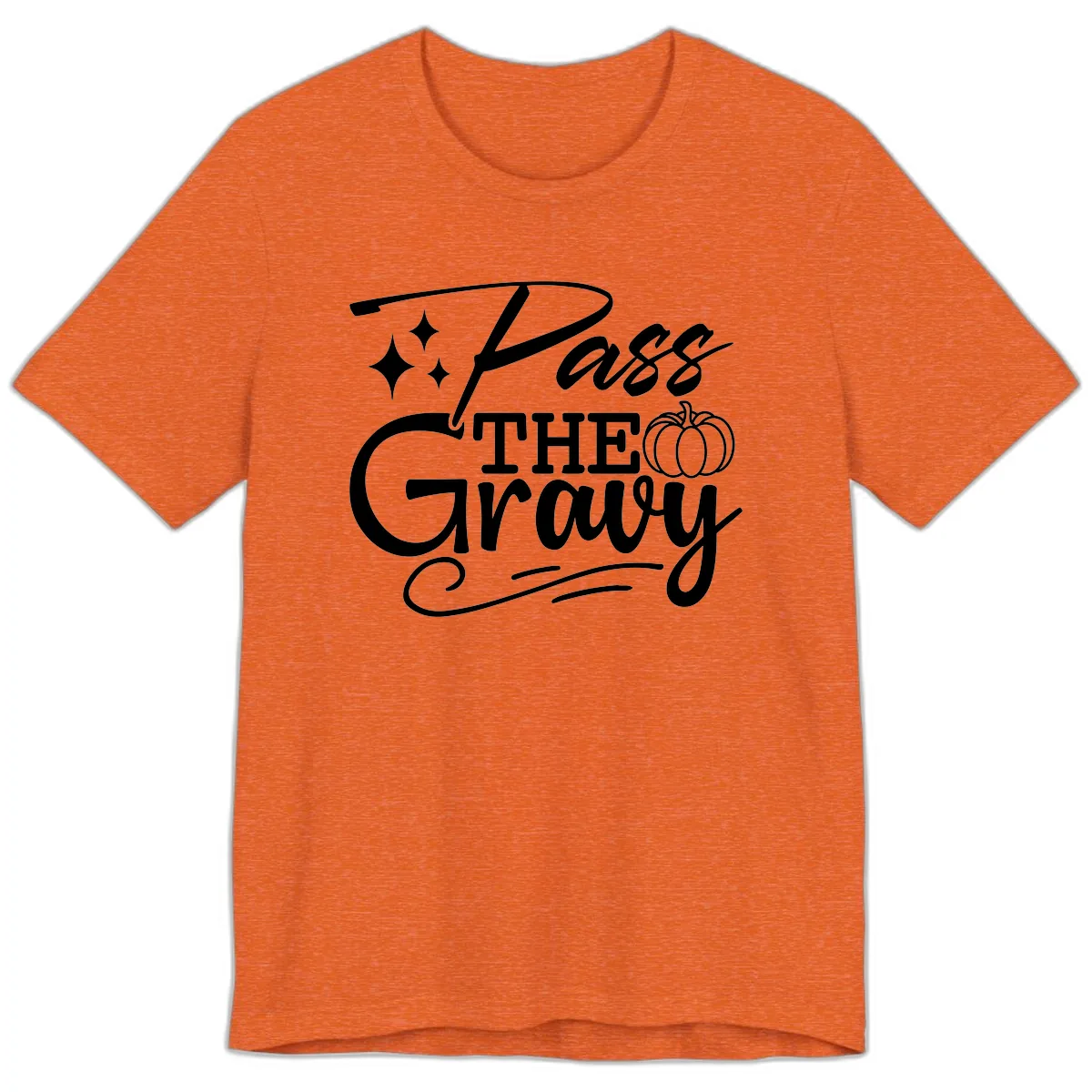 Pass The Gravy Thanksgiving Phrase Premium T-Shirt in Heather Orange