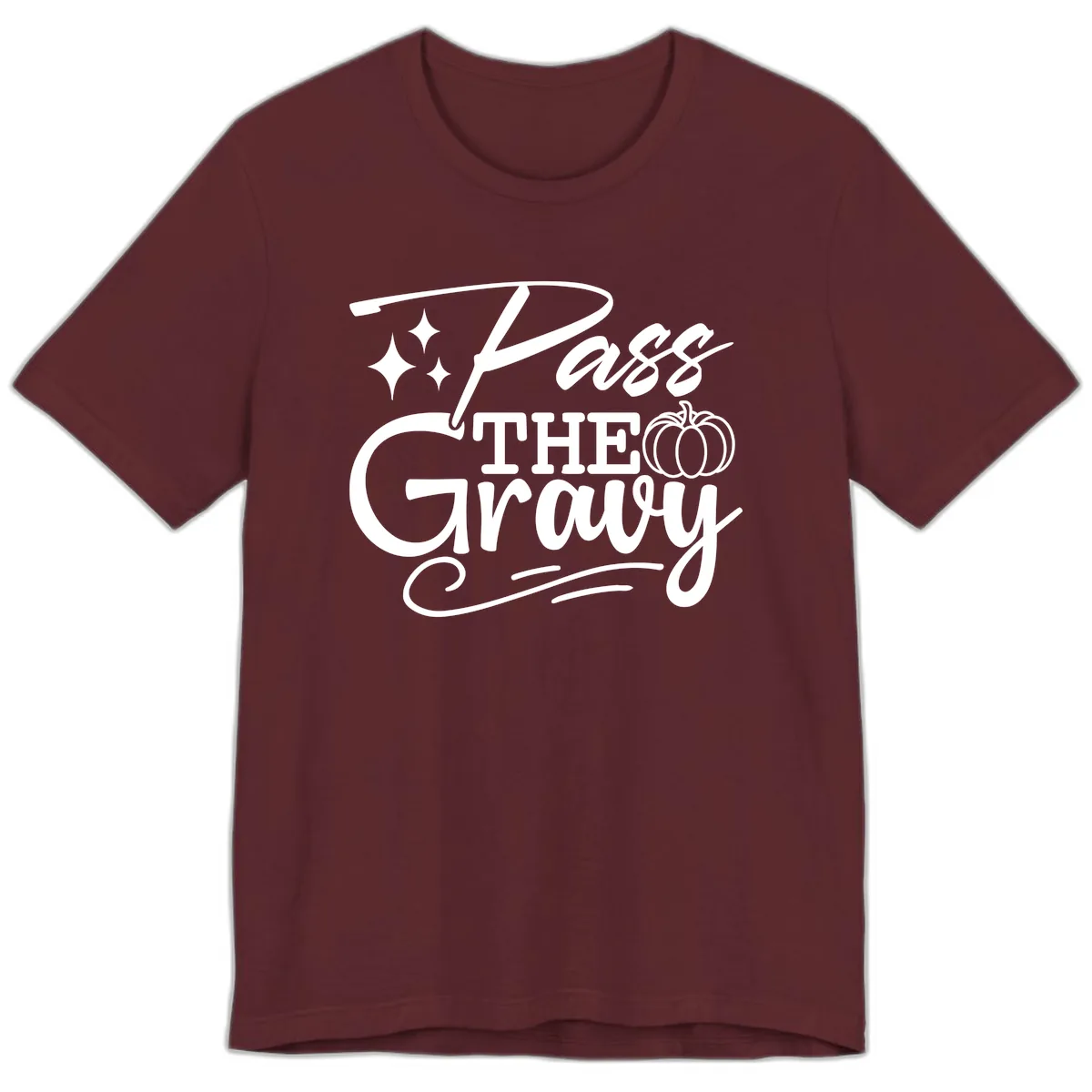 Pass The Gravy Thanksgiving Phrase Premium T-Shirt in Maroon