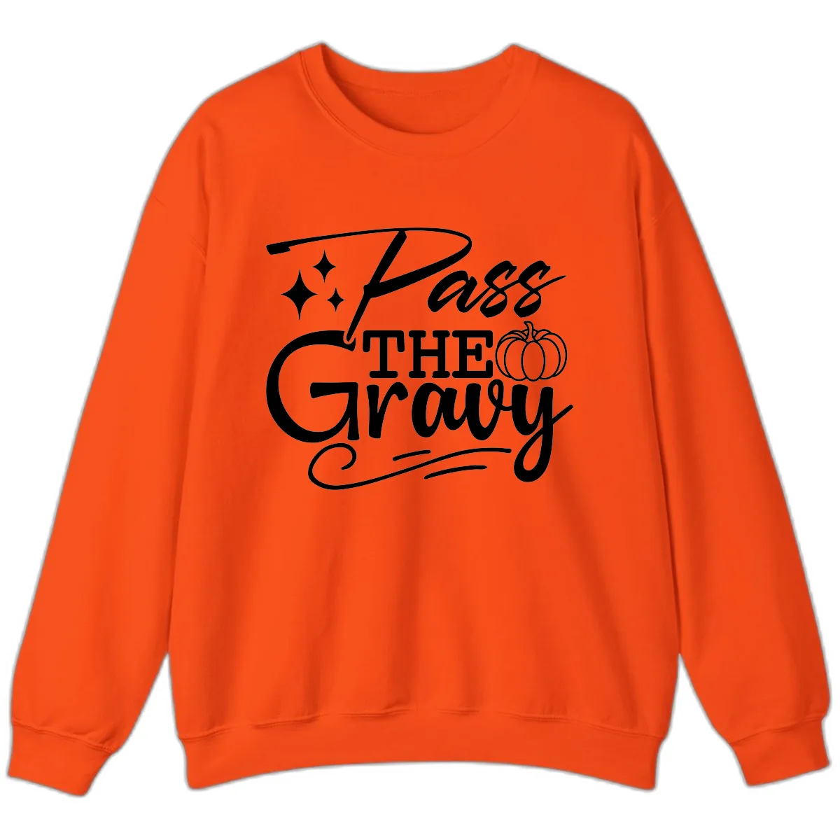 Pass The Gravy Thanksgiving Phrase Sweatshirt in Orange