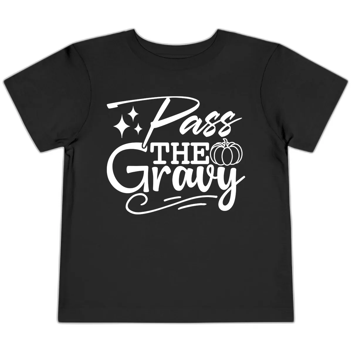 Pass The Gravy Thanksgiving Phrase Toddler T-Shirt in Black