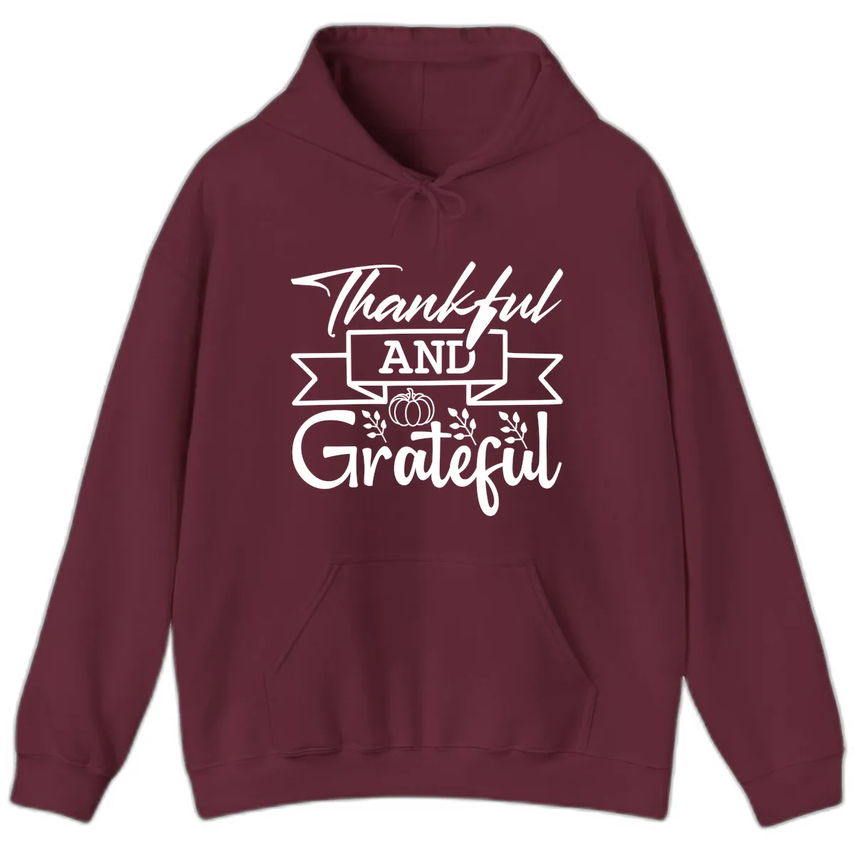 Thankful and Grateful Autumn Design Hoodie in Maroon