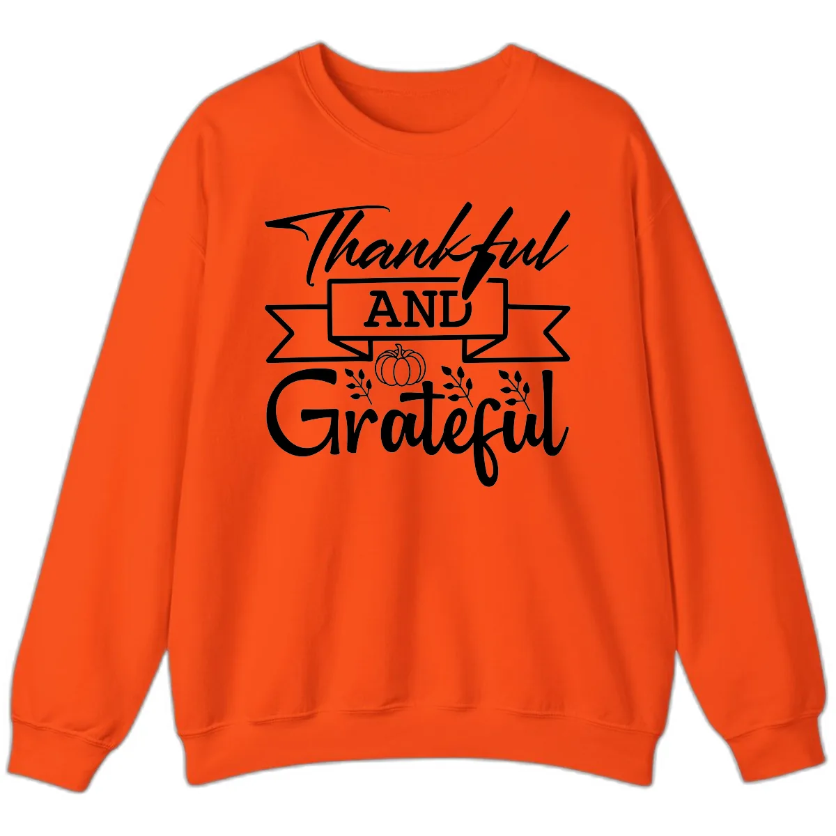 Thankful and Grateful Autumn Design Sweatshirt in Orange