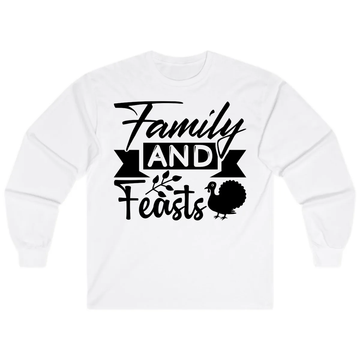 Family And Feasts Thanksgiving Design Long Sleeve in White