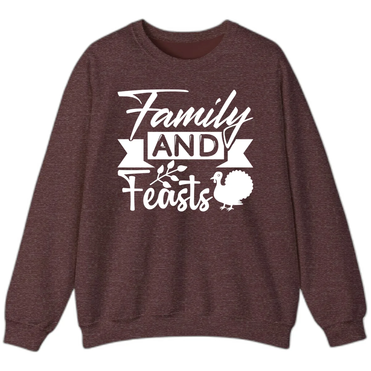 Family And Feasts Thanksgiving Design Sweatshirt in Heather Sport Dark Maroon