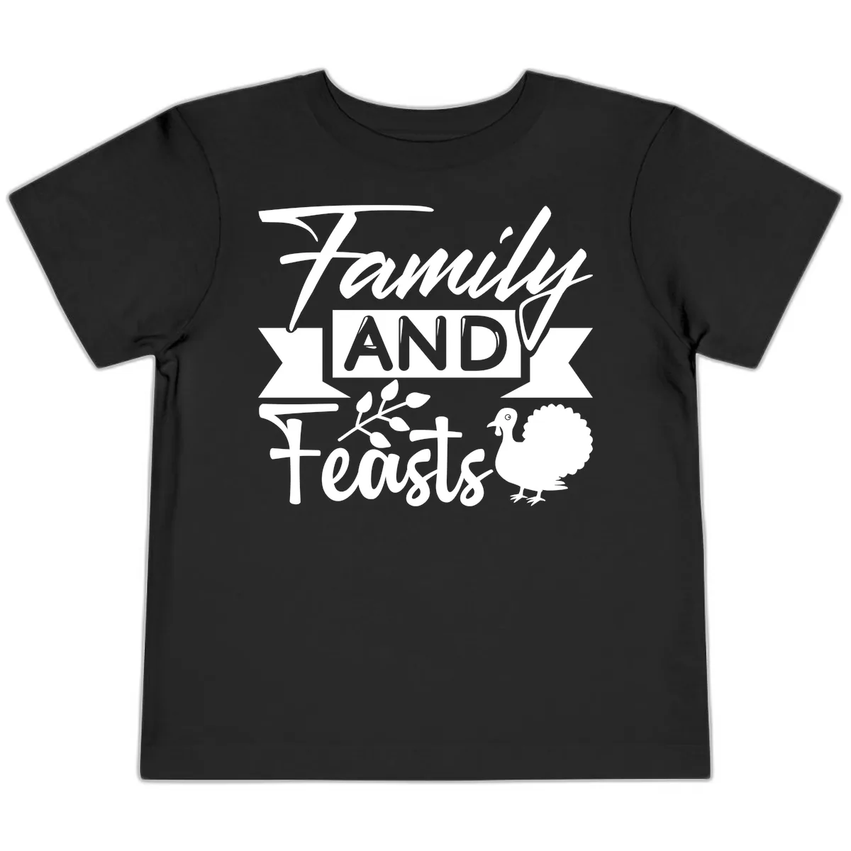 Family And Feasts Thanksgiving Design Toddler T-Shirt in Black