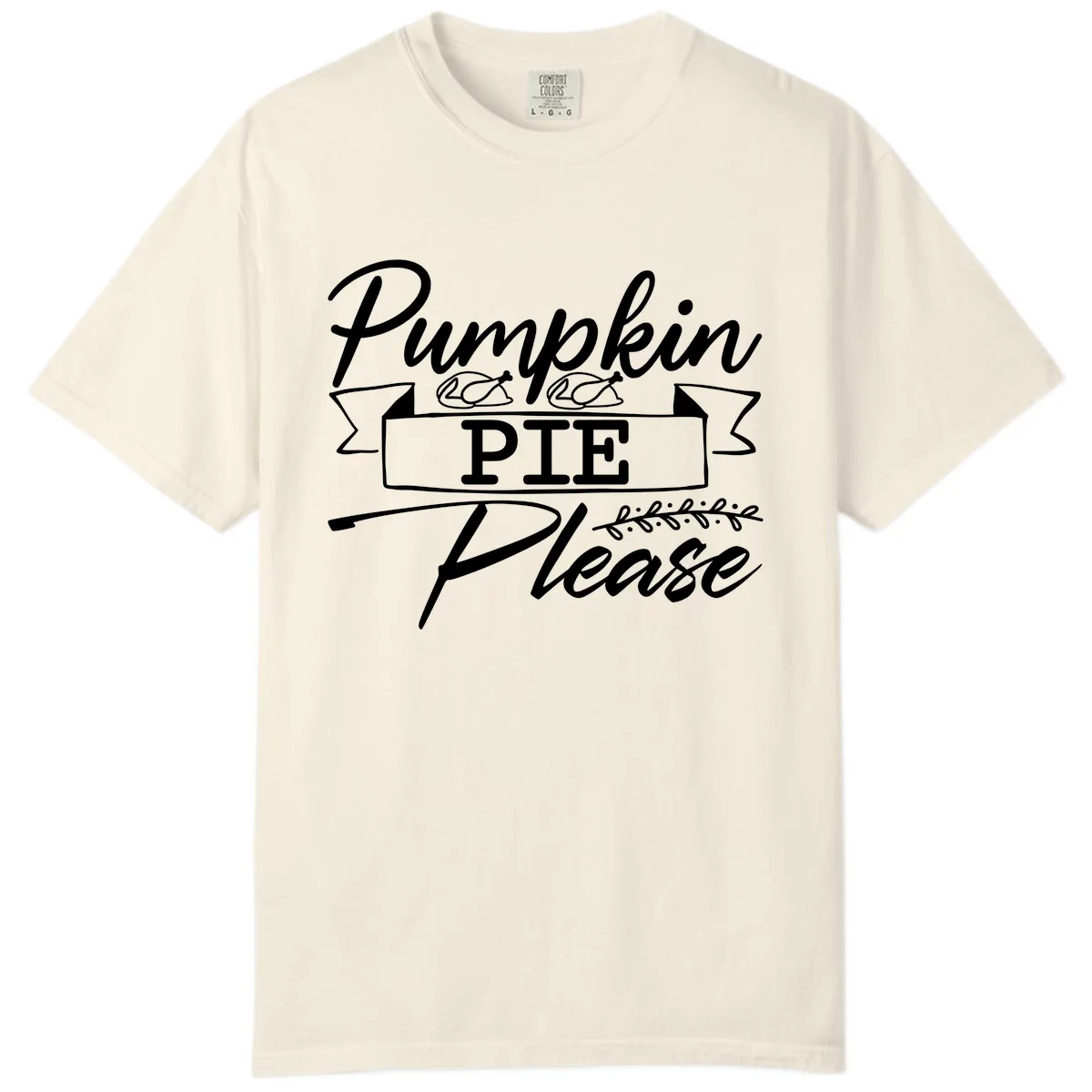 Pumpkin Pie Please Thanksgiving Typography Comfort Color in Ivory