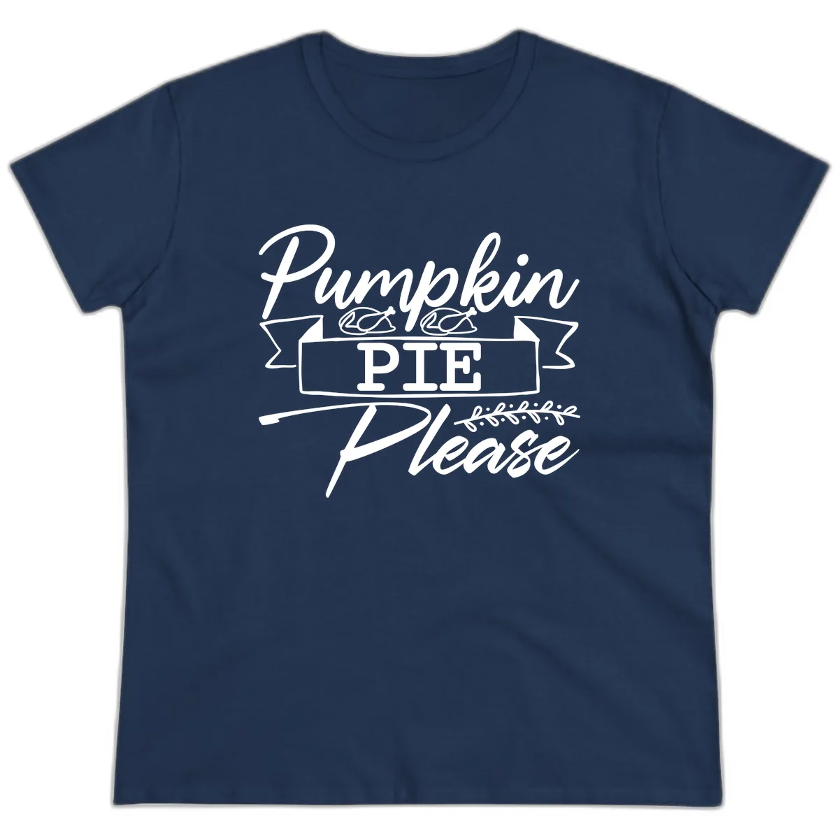 Pumpkin Pie Please Thanksgiving Typography Ladies Tee in Navy