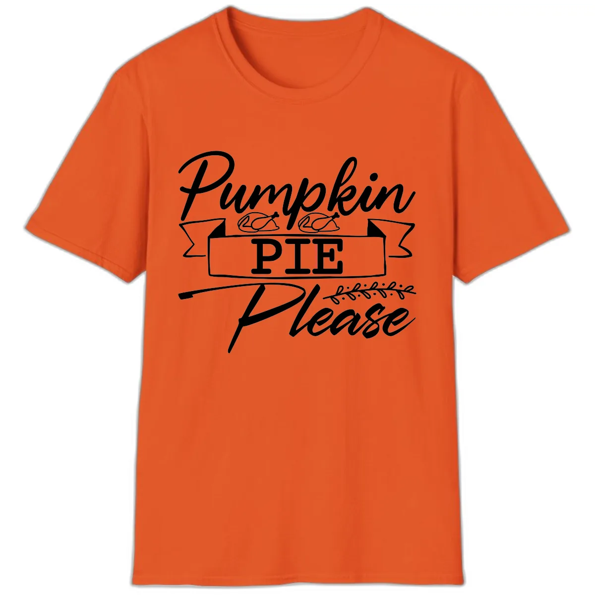 Pumpkin Pie Please Thanksgiving Typography T-Shirt in Orange