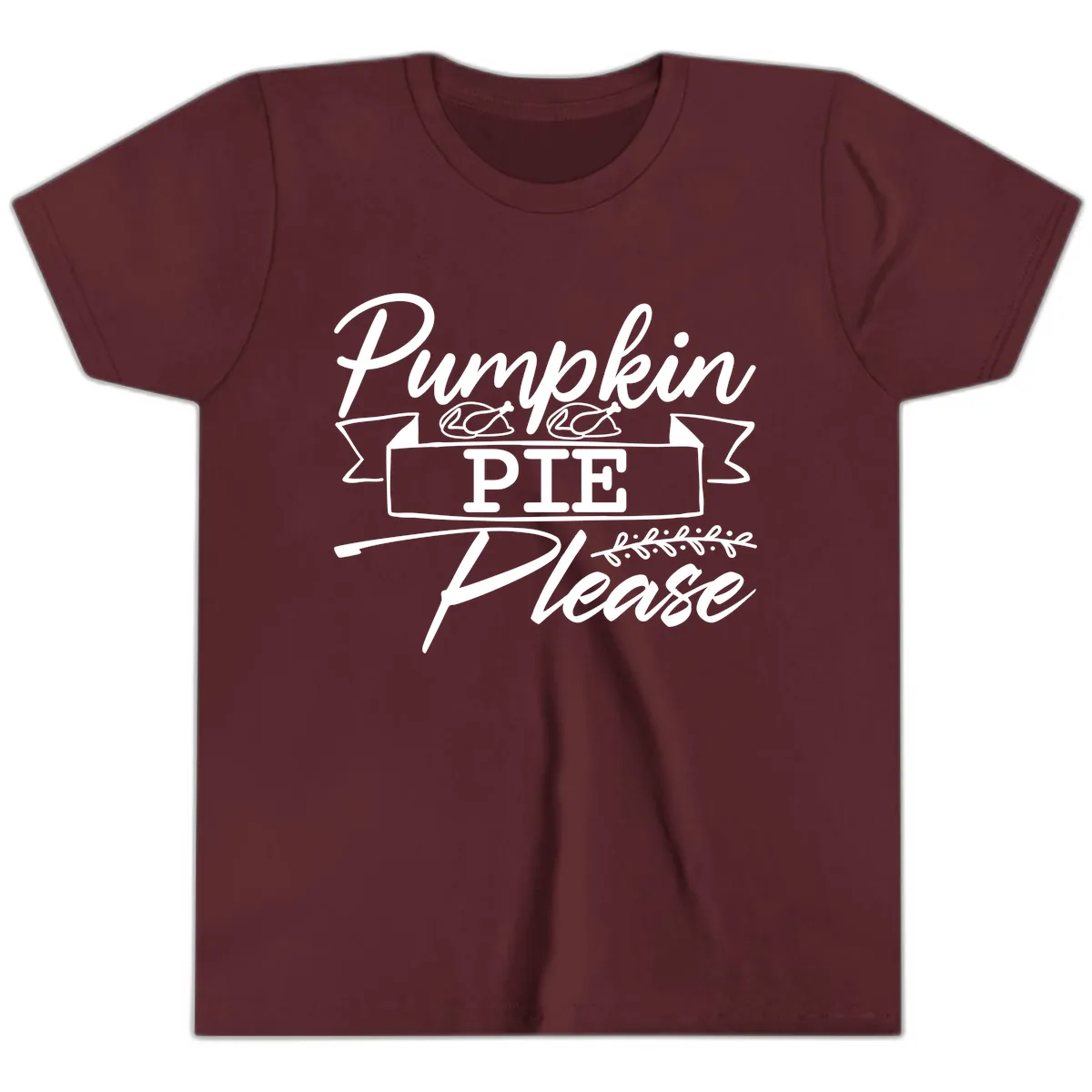 Pumpkin Pie Please Thanksgiving Typography Youth T-Shirt in Maroon