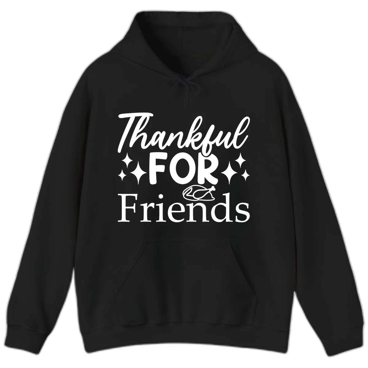 Thankful For Friends Typography Design Hoodie in Black