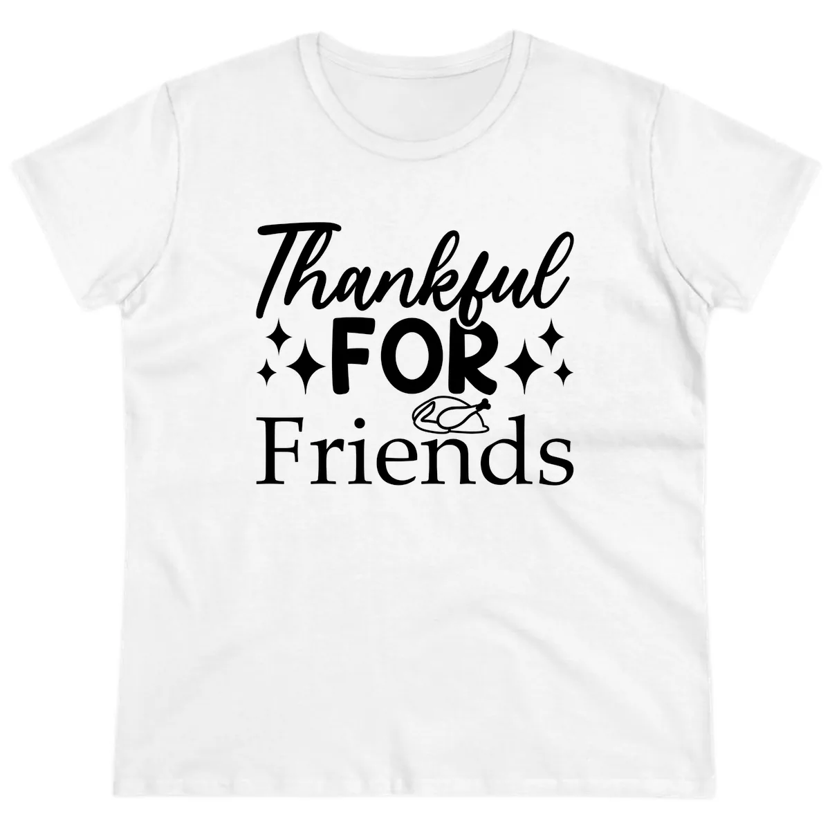 Thankful For Friends Typography Design Ladies Tee in White