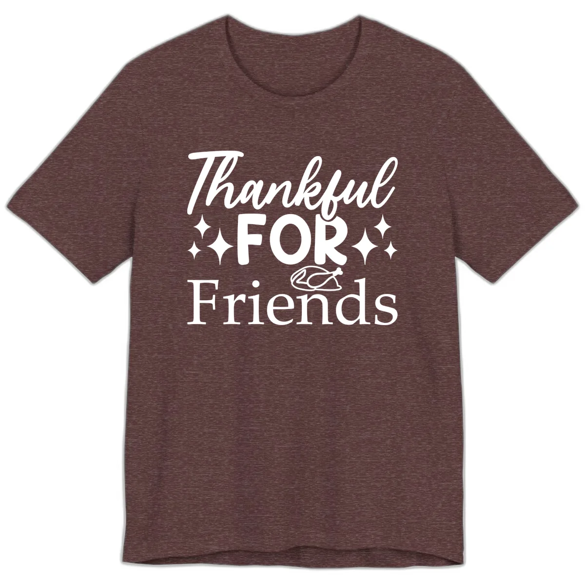 Thankful For Friends Typography Design Premium T-Shirt in Heather Maroon