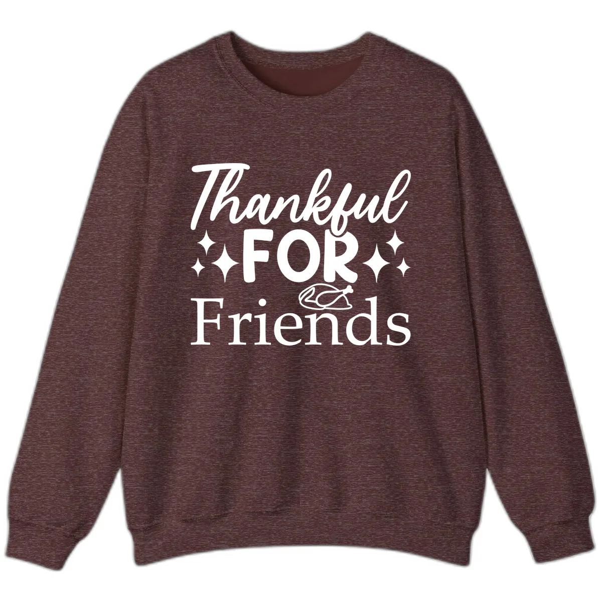 Thankful For Friends Typography Design Sweatshirt in Heather Sport Dark Maroon