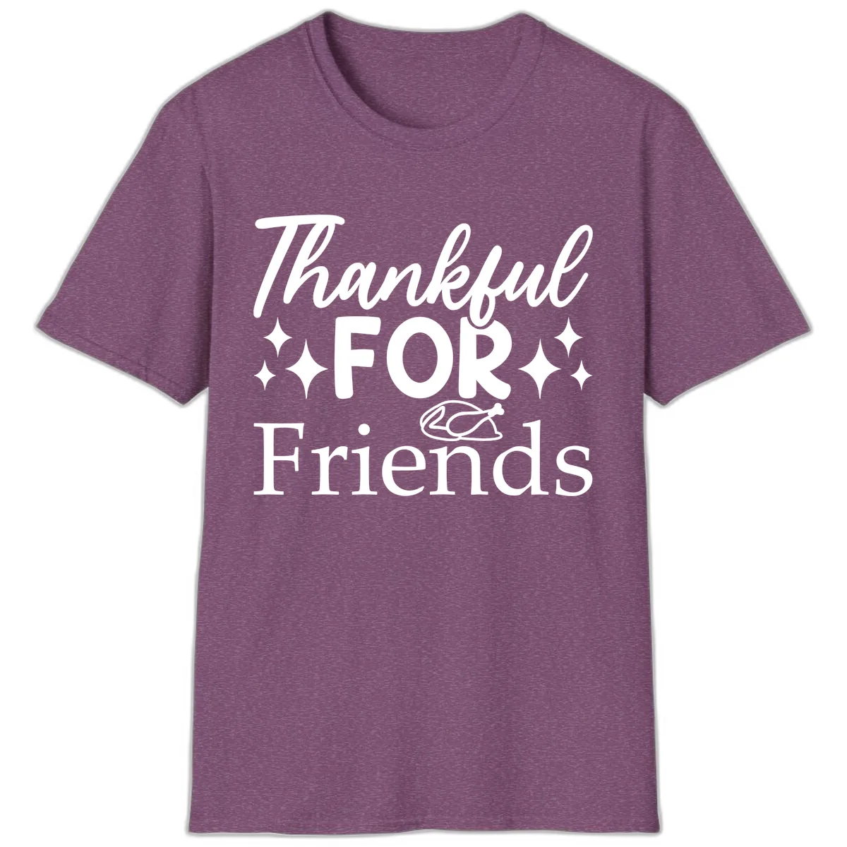 Thankful For Friends Typography Design T-Shirt in Heather Maroon