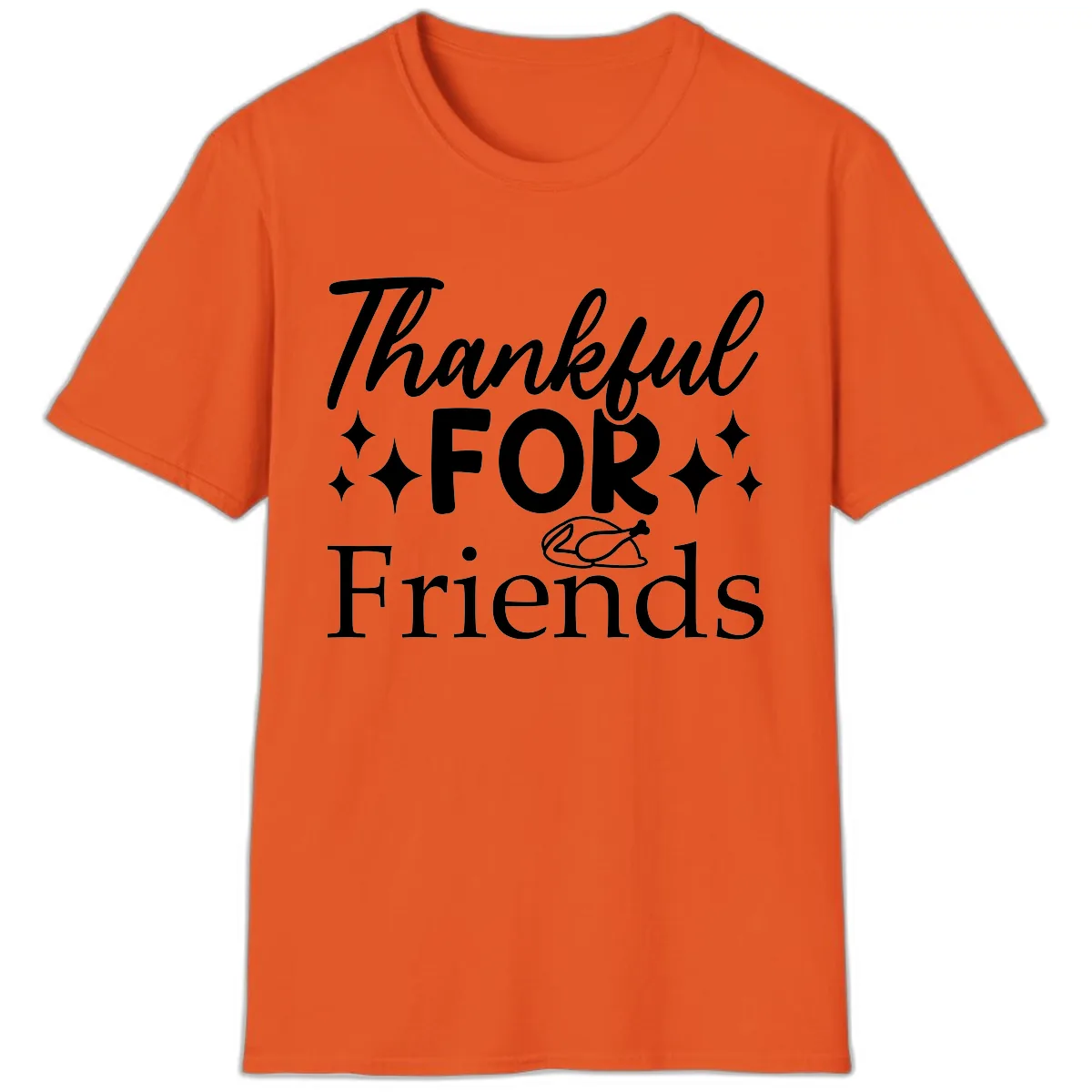 Thankful For Friends Typography Design T-Shirt in Orange