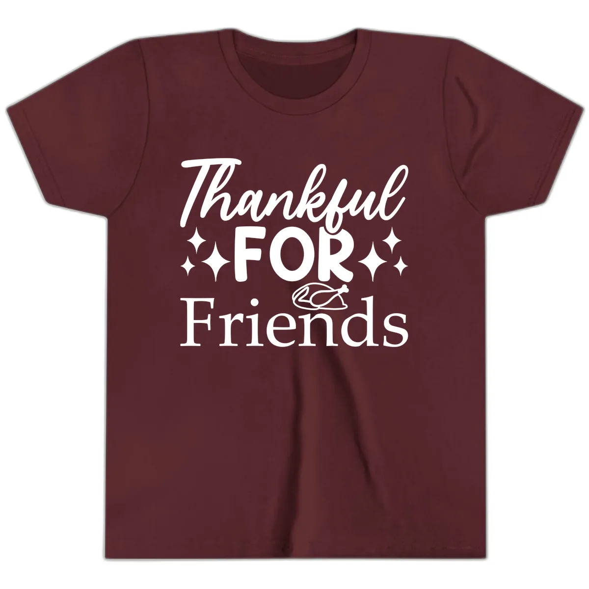 Thankful For Friends Typography Design Youth T-Shirt in Maroon
