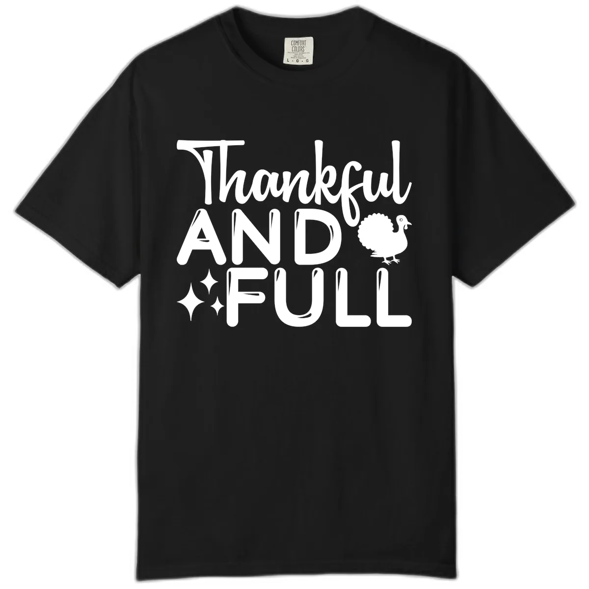 Thankful And Full Design Comfort Color in Black