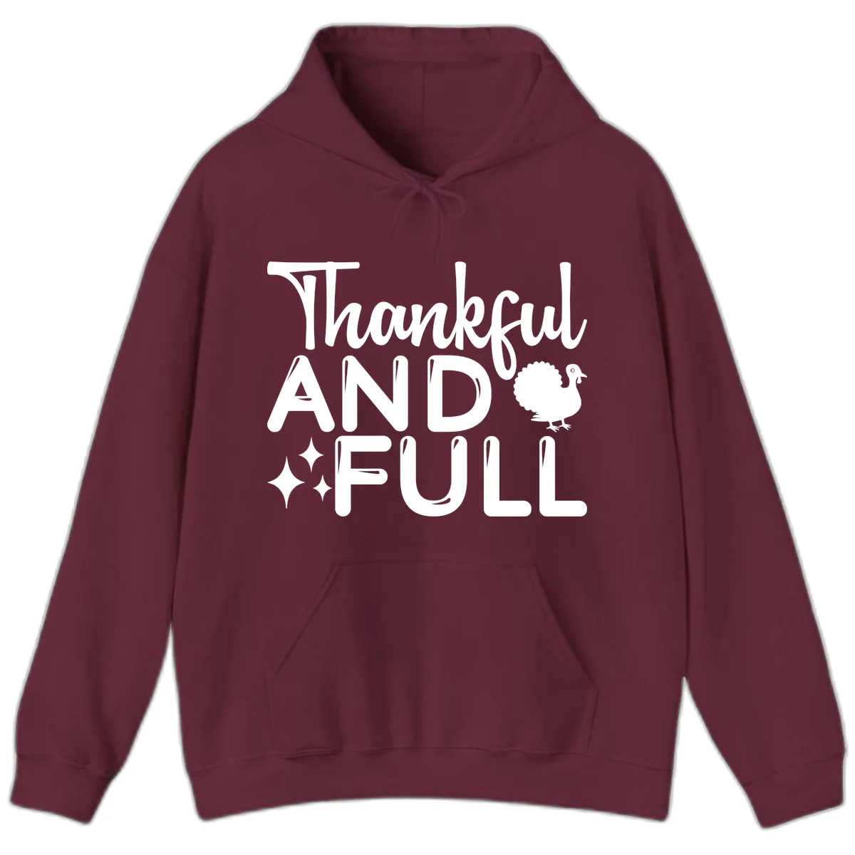 Thankful And Full Design Hoodie in Maroon