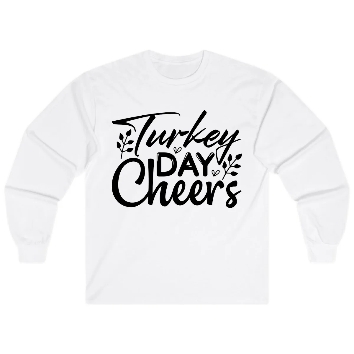Thanksgiving Day Cheers Celebration Long Sleeve in White