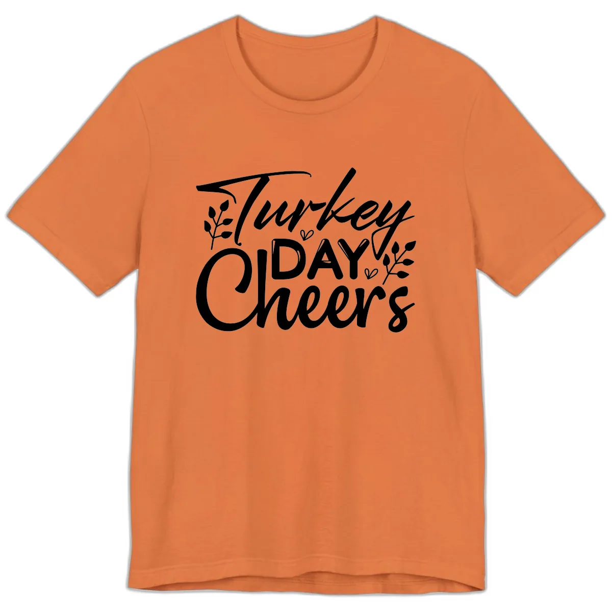 Thanksgiving Day Cheers Celebration Premium T-Shirt in Burnt Orange