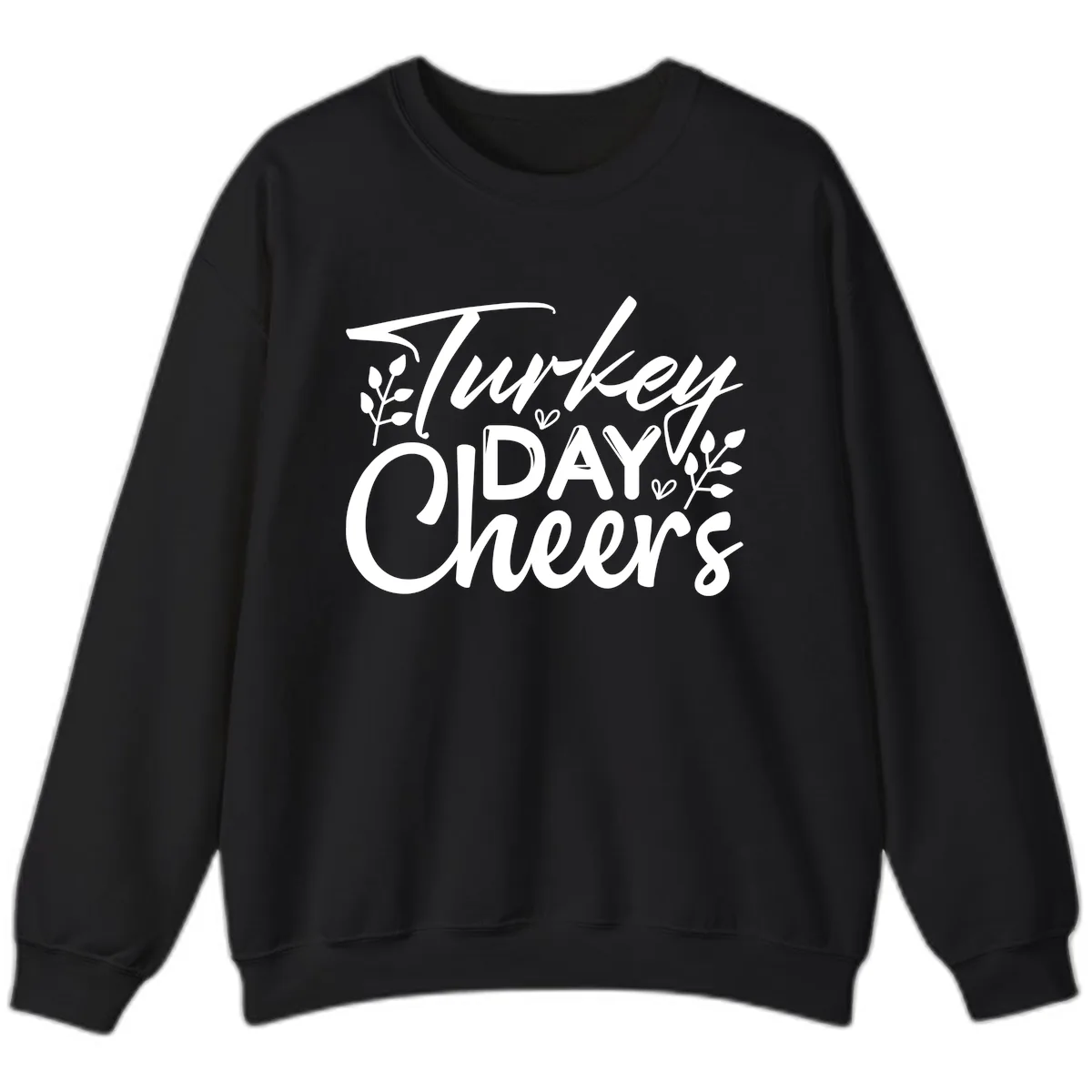 Thanksgiving Day Cheers Celebration Sweatshirt in Black