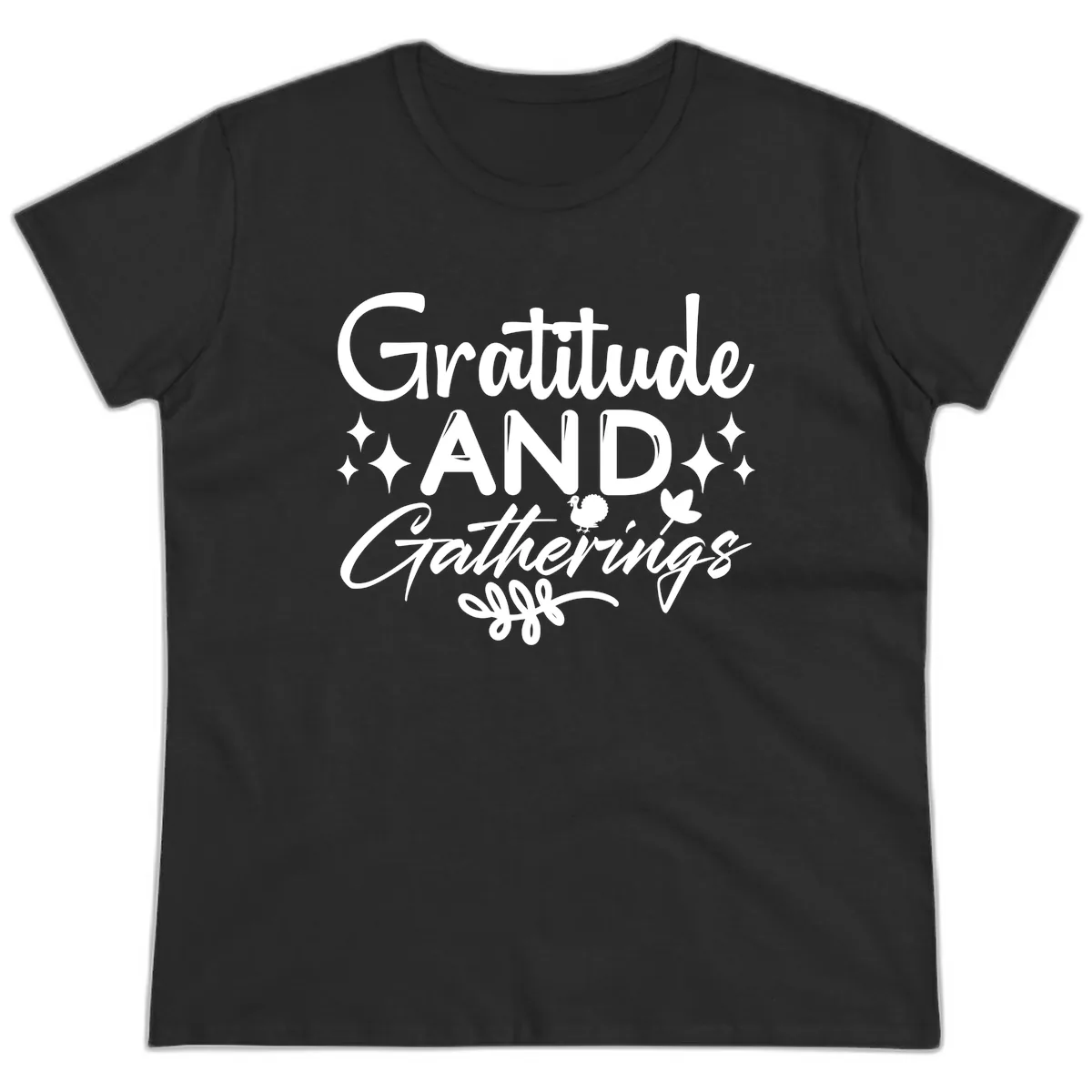 Gratitude And Gatherings Design Ladies Tee in Black