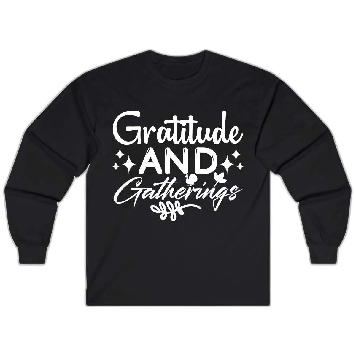 Gratitude And Gatherings Design Long Sleeve in Black