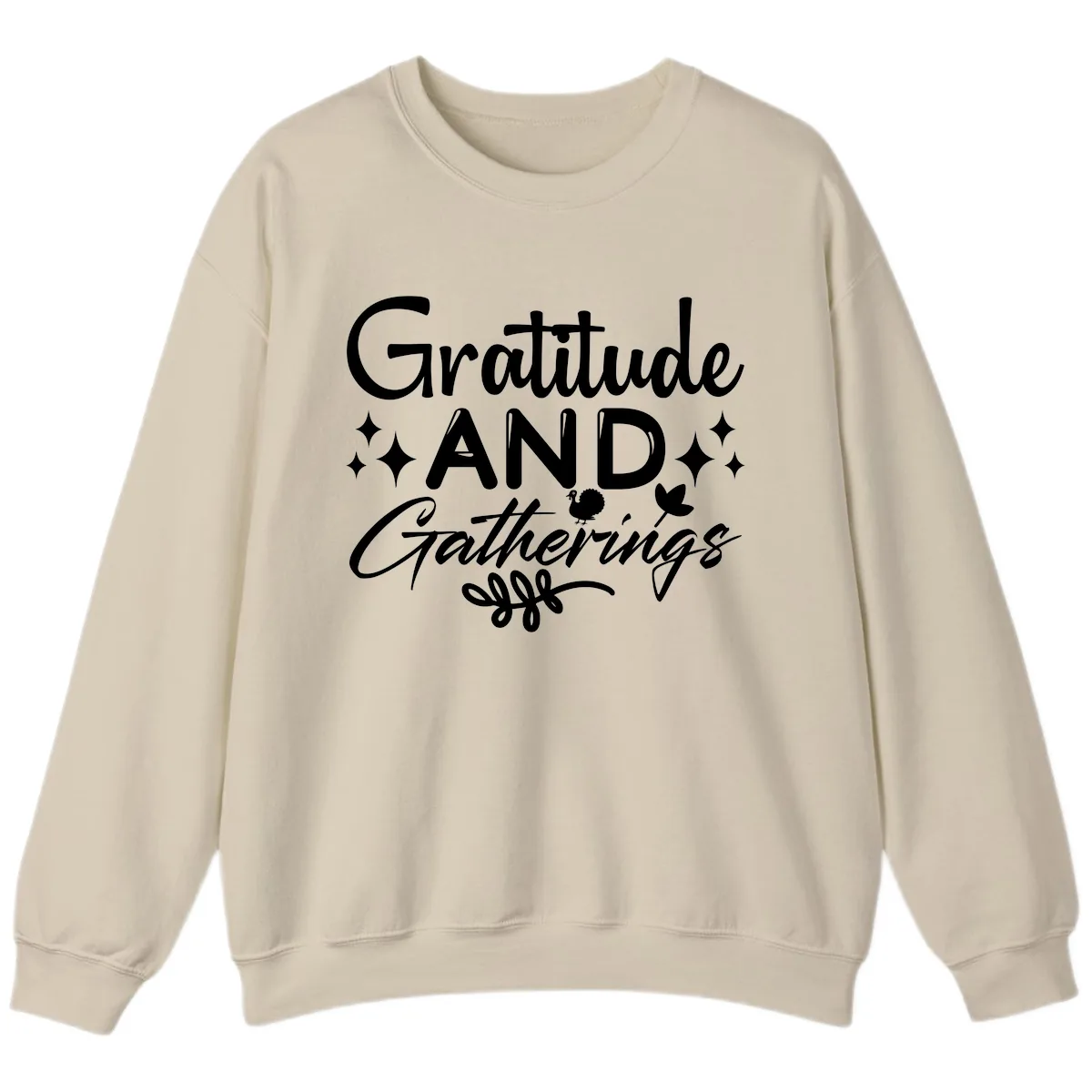 Gratitude And Gatherings Design Sweatshirt in Sand