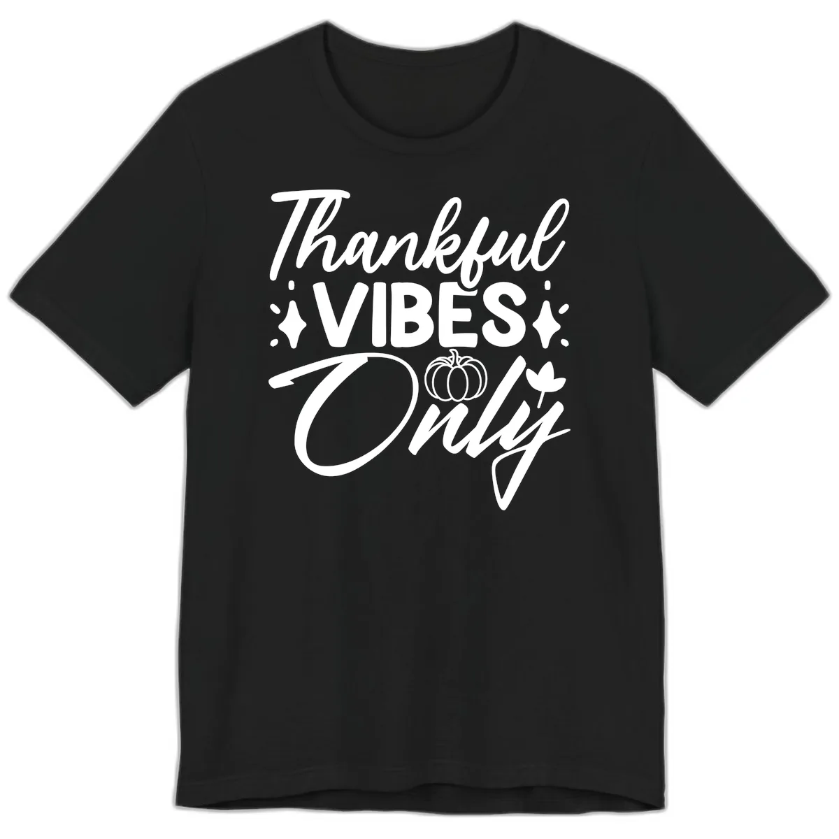 Thankful Vibes Only Graphic Premium T-Shirt in Black