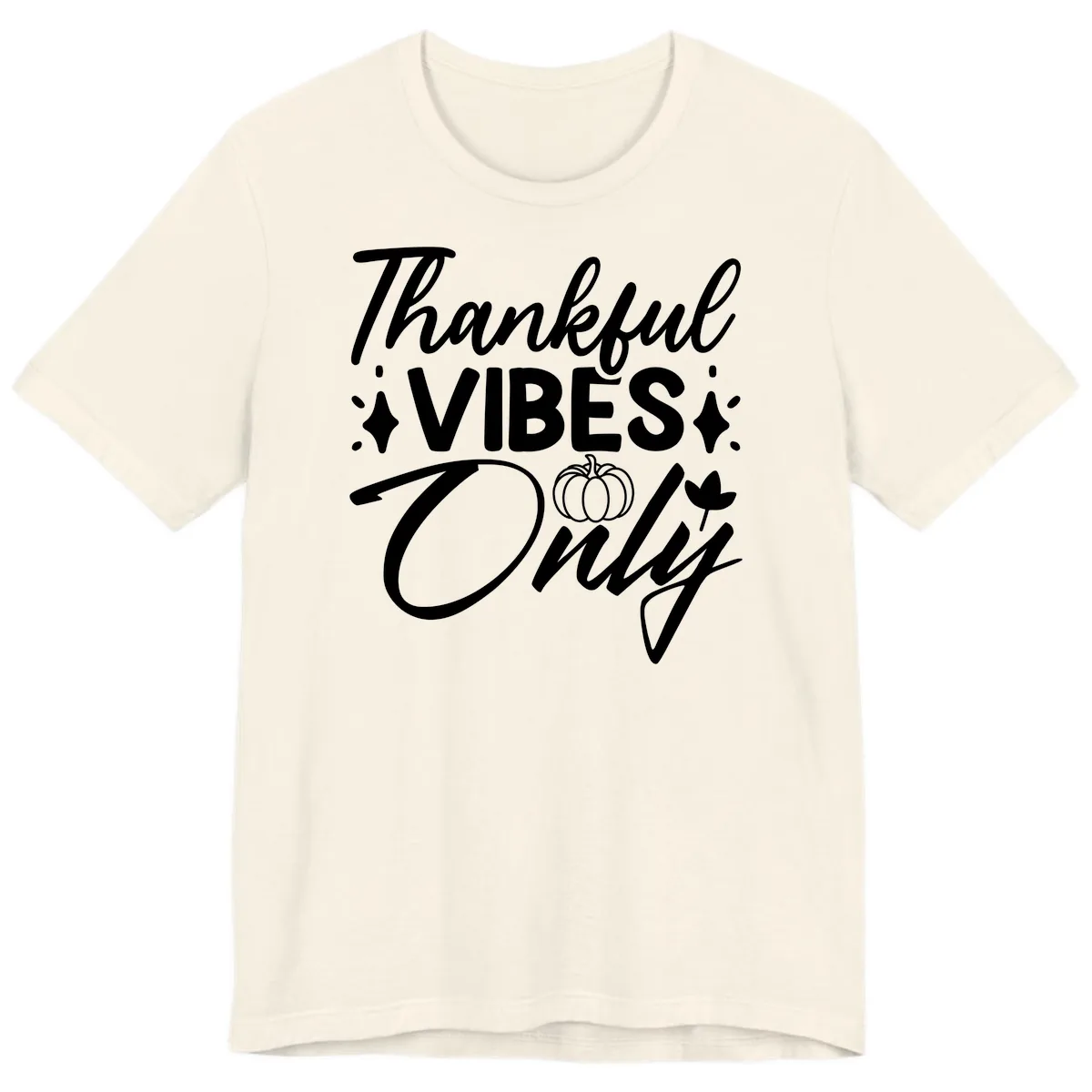 Thankful Vibes Only Graphic Premium T-Shirt in Natural